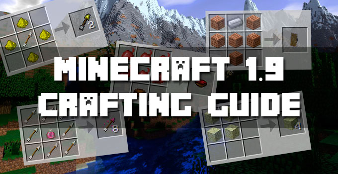 Minecraft 1 9 Crafting Guide All Recipes